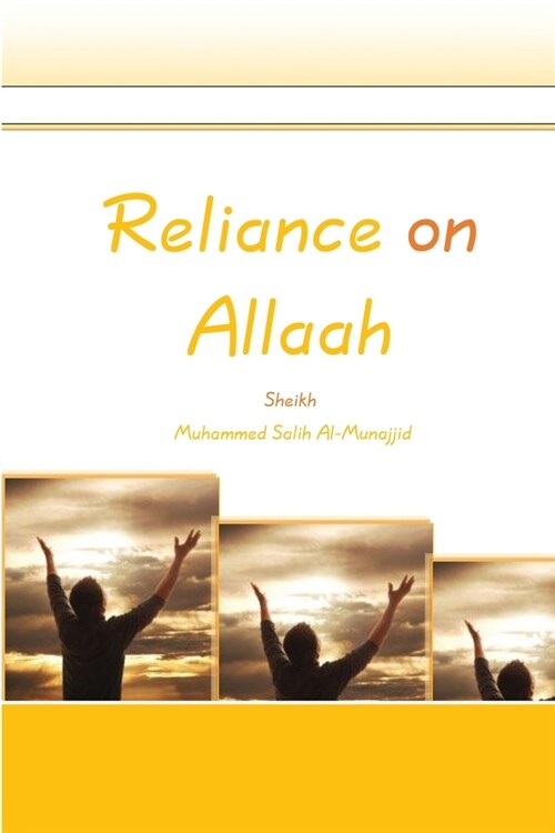 Reliance on Allaah (Paperback)