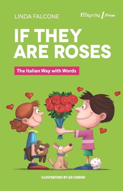 If They are Roses: The Italian Way with Words (Paperback)