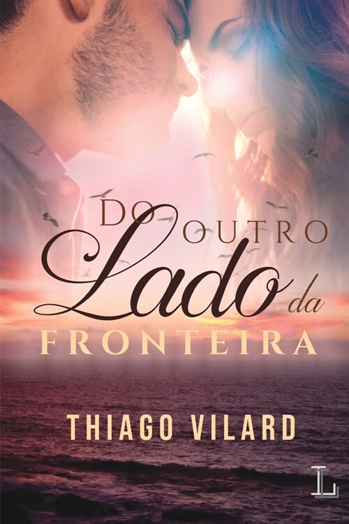 Do Outro Lado Da Fronteira (Paperback)