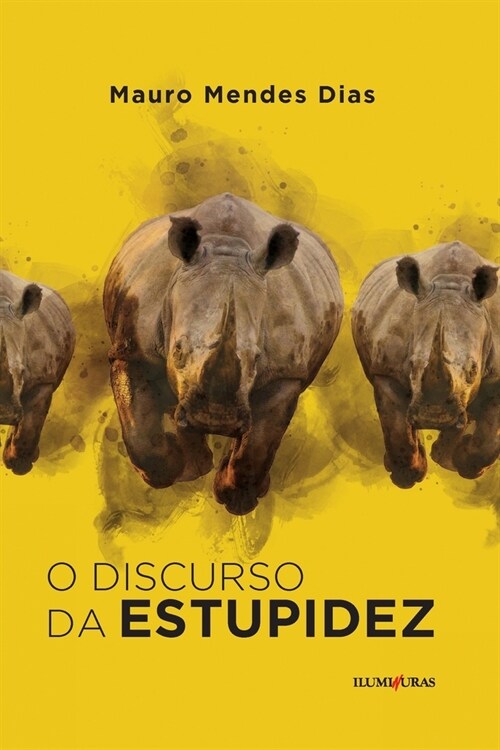 O discurso da estupidez (Paperback)