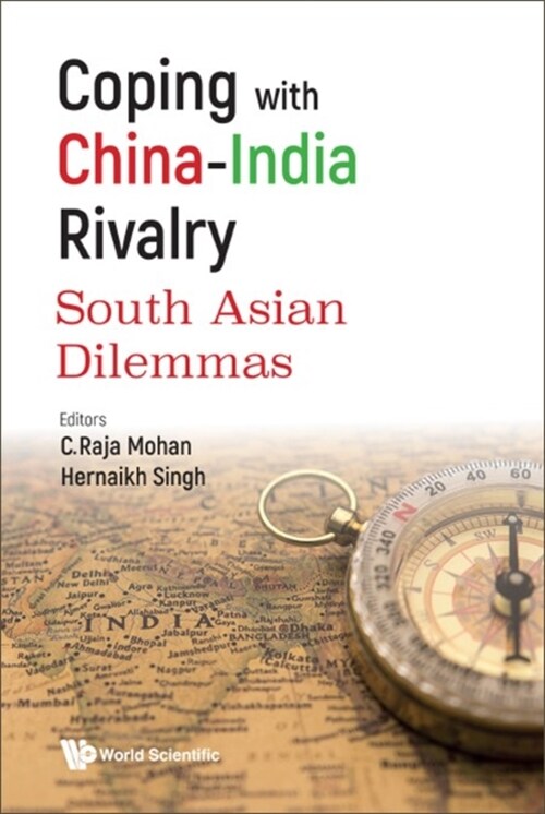 Coping with China-India Rivalry: South Asian Dilemmas (Hardcover)