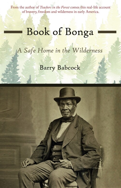 Book of Bonga: A Safe Home in the Wilderness (Paperback)