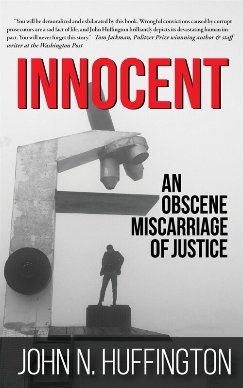 Innocent An Obscene Miscarriage of Justice (Paperback)