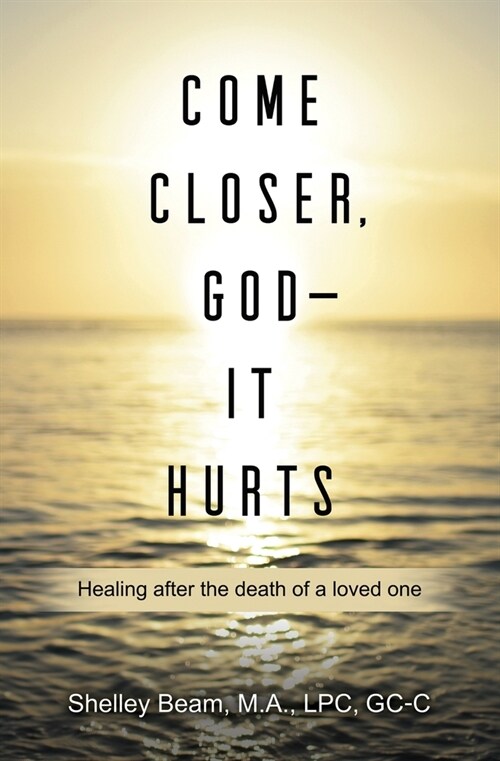 Come Closer, God - It Hurts (Paperback)