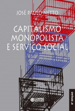 Capitalismo monopolista e Servico Social