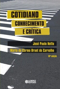 Cotidiano: conhecimento e critica