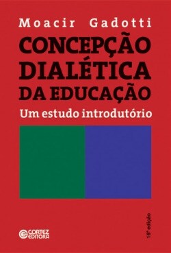 Concepcao dialetica da educacao