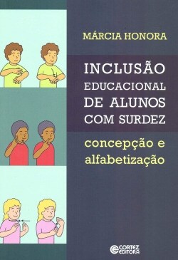 Inclusao educacional de alunos com surdez