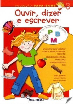 Ouvir, Dizer E Escrever u 3 (Sons P, B E M)