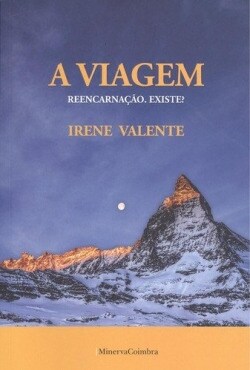 VIAGEM, A.REENCARNACAO.EXISTE？