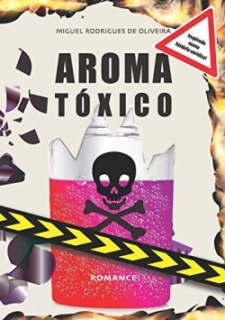 AROMA TOXICO