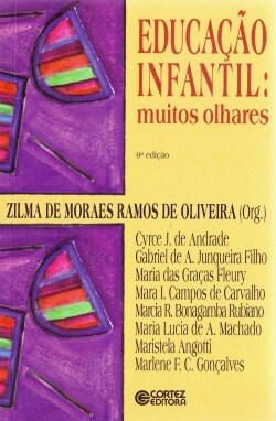 Educacao infantil: muitos olhares