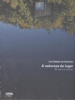 A NATUREZA DO LUGAR, THE NATURE OF THE PLACE