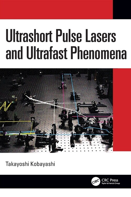 Ultrashort Pulse Lasers and Ultrafast Phenomena (Hardcover, 1)