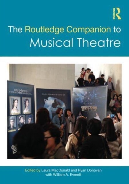 The Routledge Companion to Musical Theatre (Hardcover, 1)
