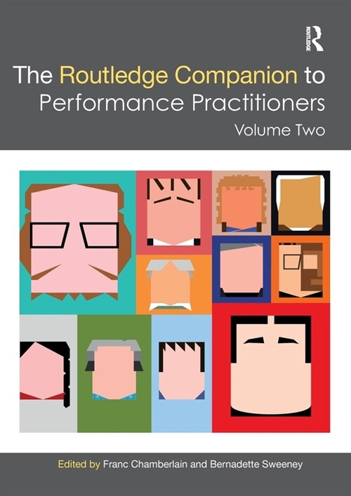 The Routledge Companion to Performance Practitioners : Volume Two (Paperback)
