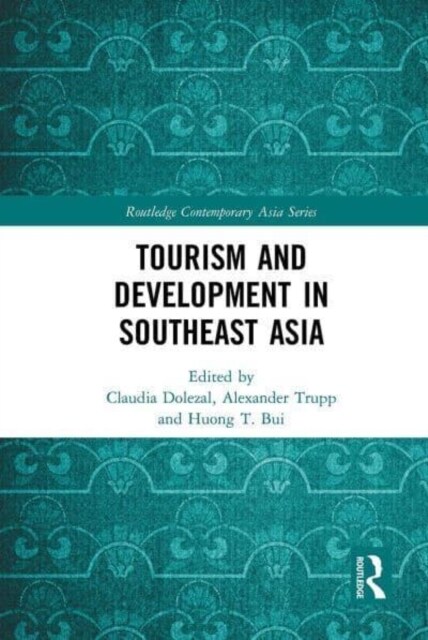 Tourism and Development in Southeast Asia (Paperback, 1)