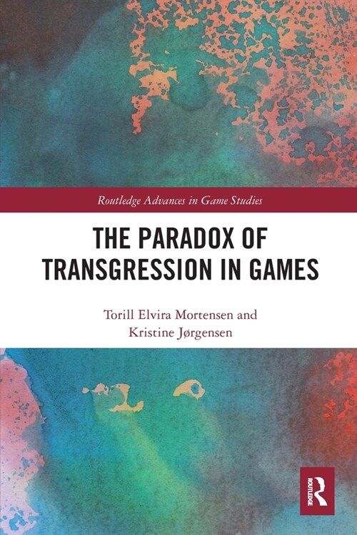 The Paradox of Transgression in Games (Paperback, 1)