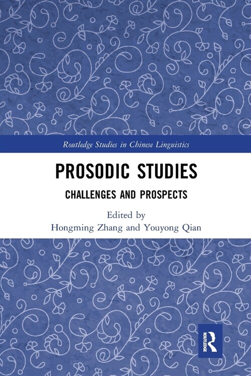Prosodic Studies : Challenges and Prospects (Paperback)