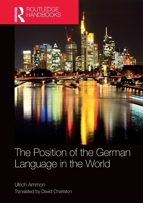 The Position of the German Language in the World (Paperback, 1)