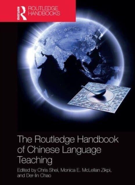 The Routledge Handbook of Chinese Language Teaching (Paperback, 1)