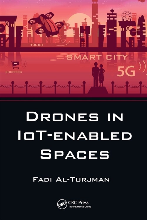 Drones in IoT-enabled Spaces (Paperback, 1)