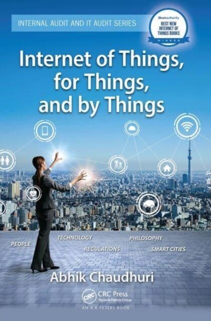 Internet of Things, for Things, and by Things (Paperback, 1)