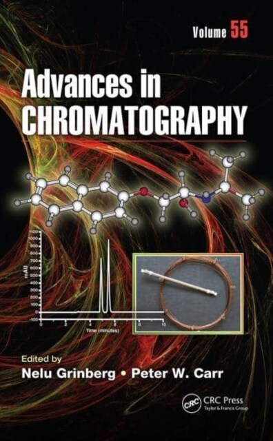 Advances in Chromatography : Volume 55 (Paperback)