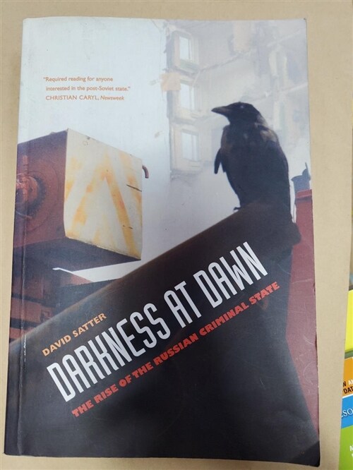 [중고] Darkness at Dawn: The Rise of the Russian Criminal State (Paperback)