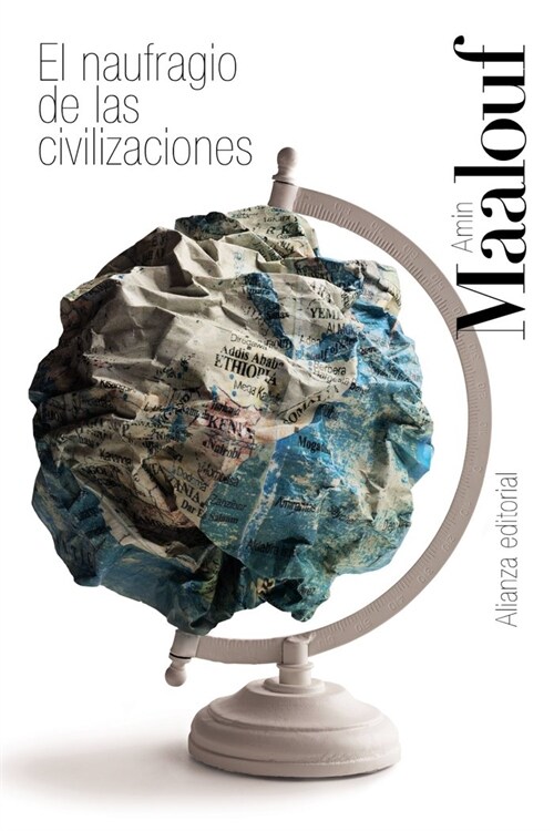 EL NAUFRAGIO DE LAS CIVILIZACIONES (Paperback)