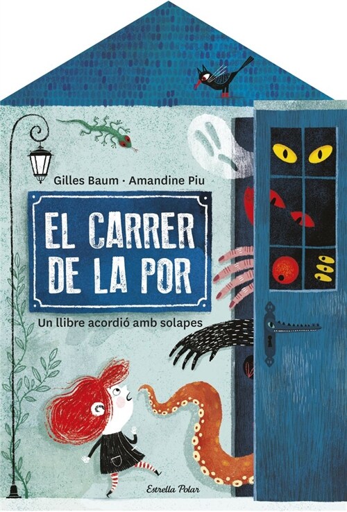 EL CARRER DE LA POR (Paperback)