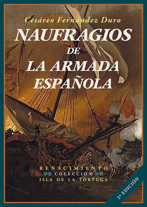 NAUFRAGIOS DE LA ARMADA ESPANOLA 2ED (Paperback)