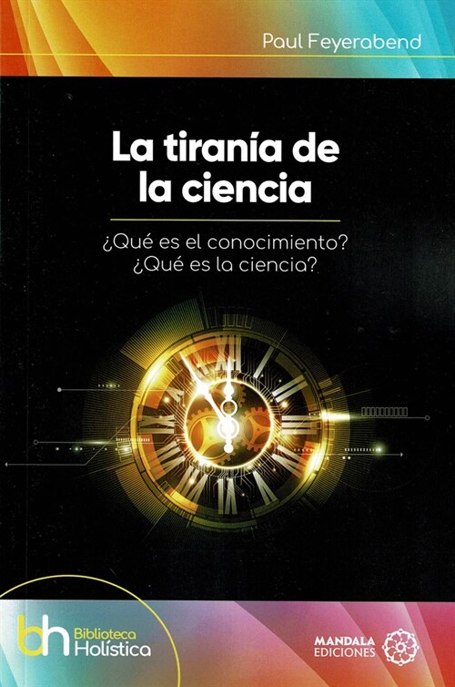 La tirania de la ciencia (Paperback)