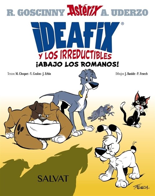 IDEAFIX Y LOS IRREDUCTIBLES 1 ABAJO LOS ROMANOS (Paperback)