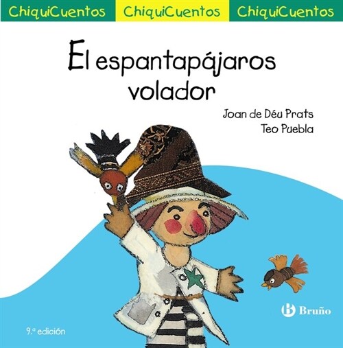 CHIQUICUENTO 19 EL ESPANTAPAJAROS VOLADOR (Paperback)
