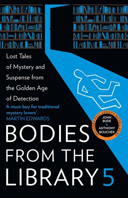 Bodies from the Library 5 : Lost Tales of Mystery and Suspense from the Golden Age of Detection (Paperback)