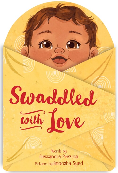 Swaddled with Love (Board Books)