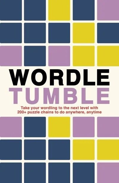 Wordle Tumble : 200 wordle chains to do anywhere, anytime (Paperback)