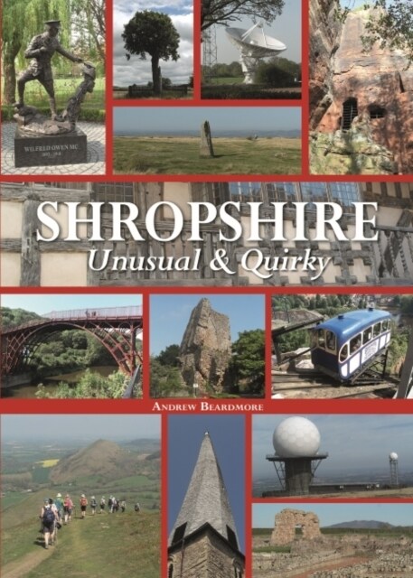 Shropshire Unusual & Quirky (Hardcover)