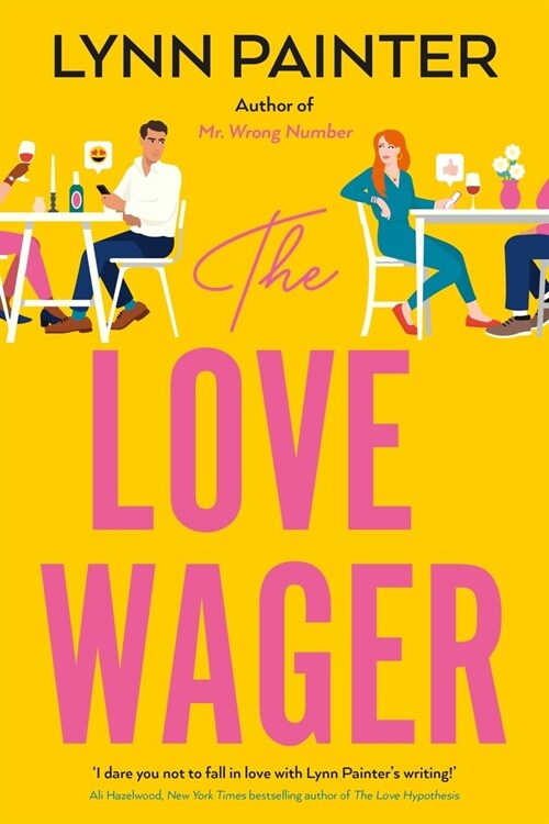 The Love Wager : The addictive fake dating romcom from the author of Mr Wrong Number (Paperback)