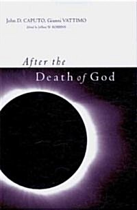 After the Death of God (Paperback)