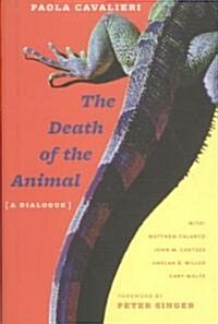 Death of the Animal: A Dialogue (Hardcover)