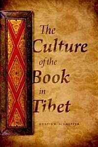 The Culture of the Book in Tibet (Hardcover)