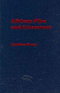 African Film and Literature: Adapting Violence to the Screen (Hardcover)
