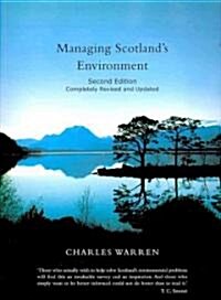 Managing Scotlands Environment (Paperback, 2 Revised edition)