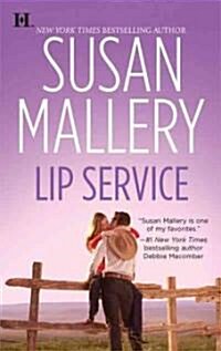 Lip Service (Mass Market Paperback)