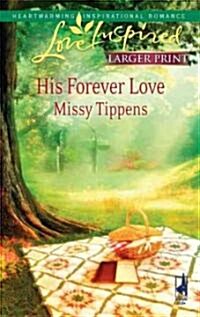 His Forever Love (Paperback, LGR)