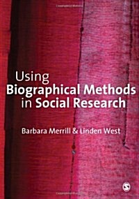 Using Biographical Methods in Social Research (Hardcover)