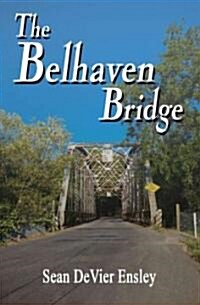 The Belhaven Bridge (Paperback)