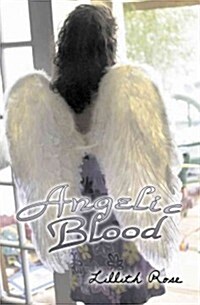 Angelic Blood (Paperback)